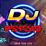 DJ Psycho Slot - jackpotmanis