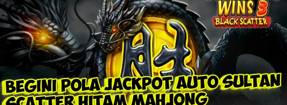 Event Scatter Hitam Mahjong Wins 3 Black di KONOHATOTO78