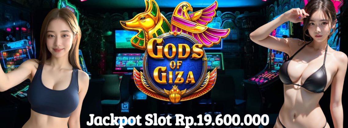 Bukti Nyata JP 19,6 Juta Game Slot Gods Of Giza KONOHATOTO78