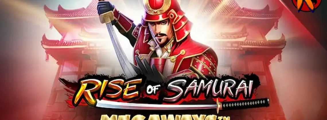 Sikat Polanya Bang! Rise of Samurai Megaways Pasti Profit - KONOHATOTO78
