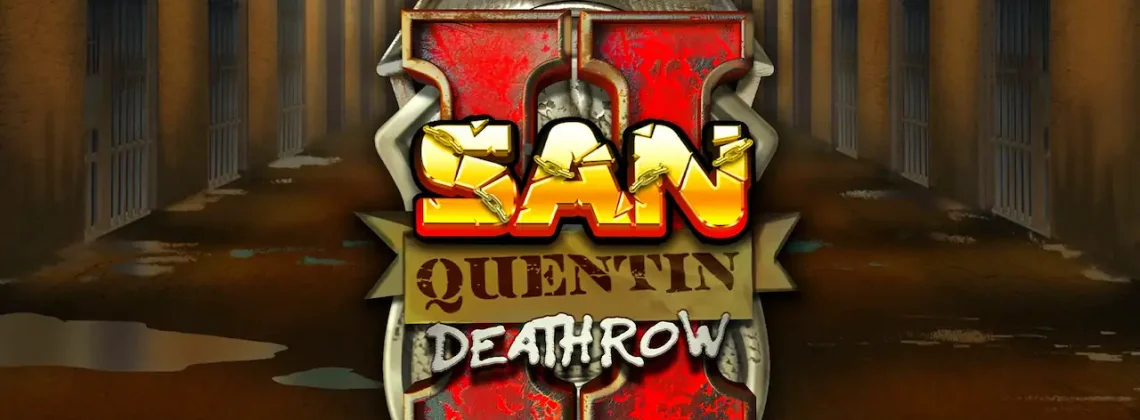 San Quentin 2 Death Row Slot