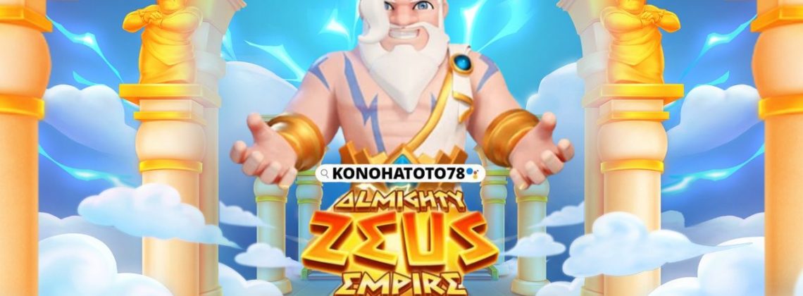 Slot Almighty Zeus Empire Bocoran Pola Gacor Terungkap!-jackpotmanis.com