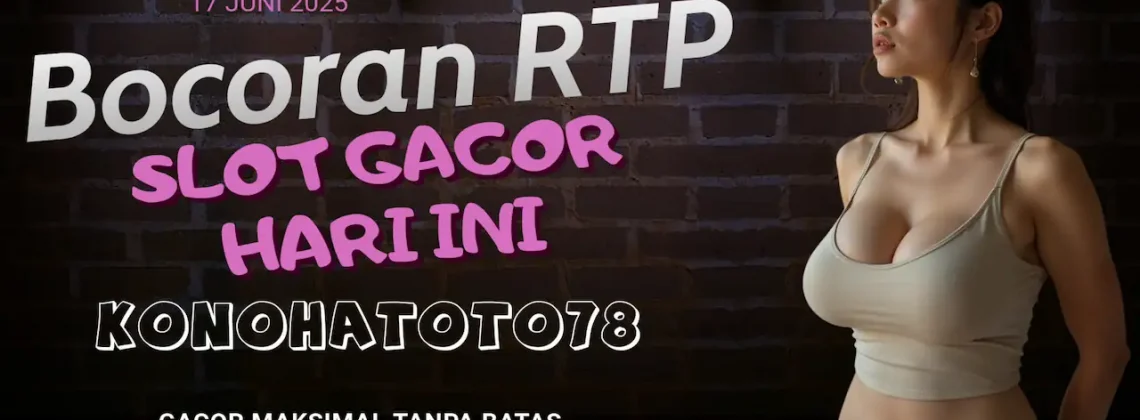 Slot Gacor Bakery Bonanza Hari Ini! Cek RTP 97% dan Mainkan di Konohatoto78