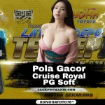 Main Santai, Cuan Fantastis! Pola Gacor Cruise Royal PG Soft Cuma di Konohatoto78