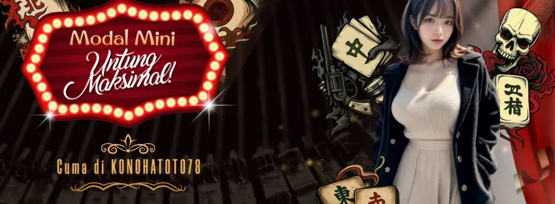 Pola Main Mahjong Slot Modal Mini, Untung Maksimal! Cuma di KONOHATOTO78