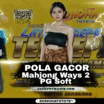 Tembus JP Besar Mahjong Ways 2! Coba Pola Gacor Resmi di Konohatoto78 Sekarang