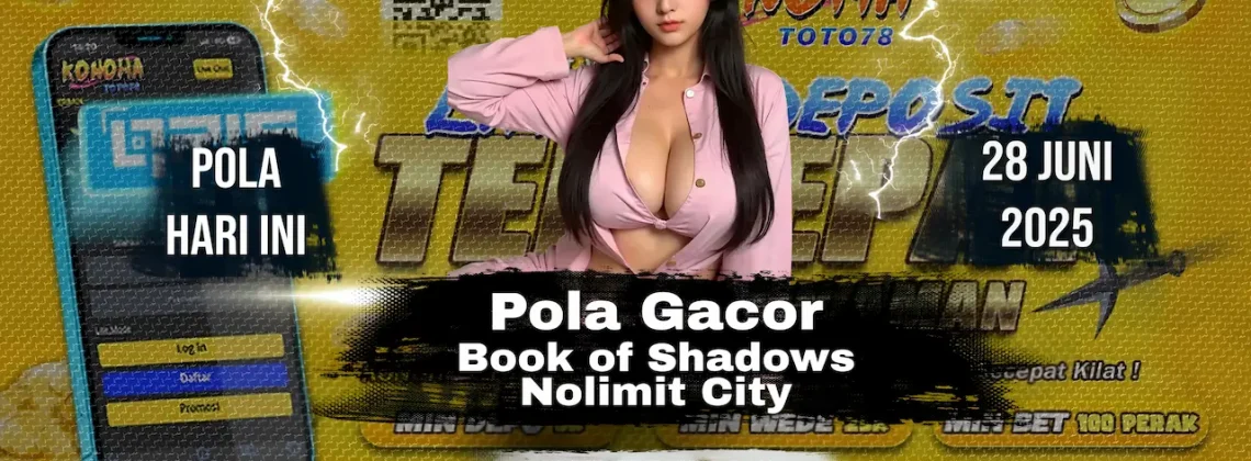 Pola Book of Shadows Konohatoto78 Bocoran Terpercaya