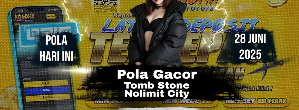 Pola Gacor Tomb Stone Teruji Bikin WD Terus di Konohatoto78