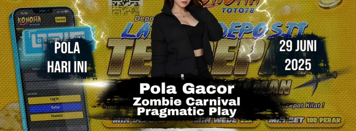 Pola Gacor Zombie Carnival Terbaru Auto JP di Konohatoto78