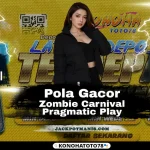 Pola Gacor Zombie Carnival Terbaru Auto JP di Konohatoto78