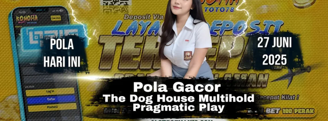 Pola The Dog House Multihold Gacor Auto JP