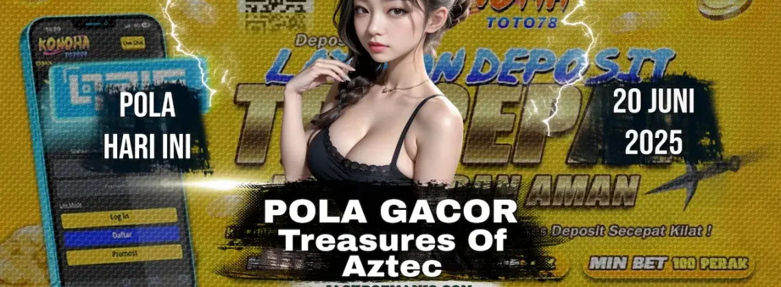 Bocoran Pola Gacor Treasures of Aztec Terupdate - Konohatoto78