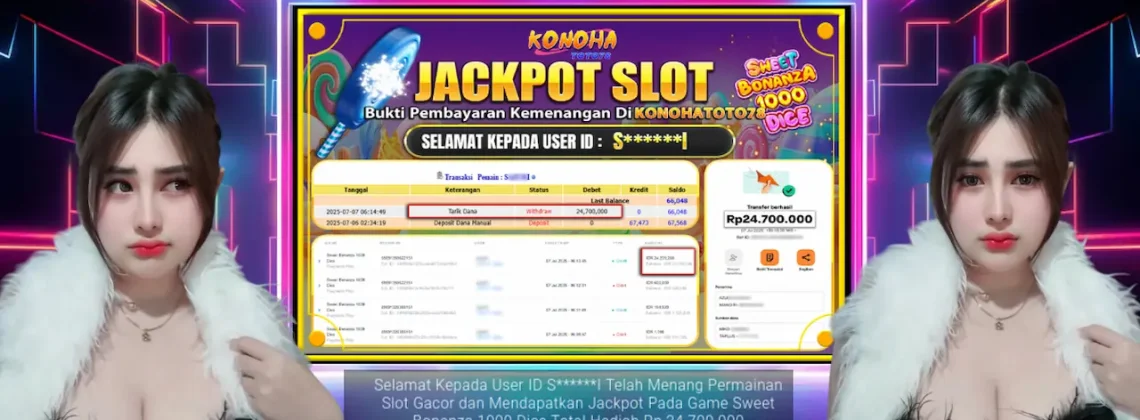 Bukti Maxwin Sweet Bonanza Dice Jackpot Rp24,7 Juta Terbayar