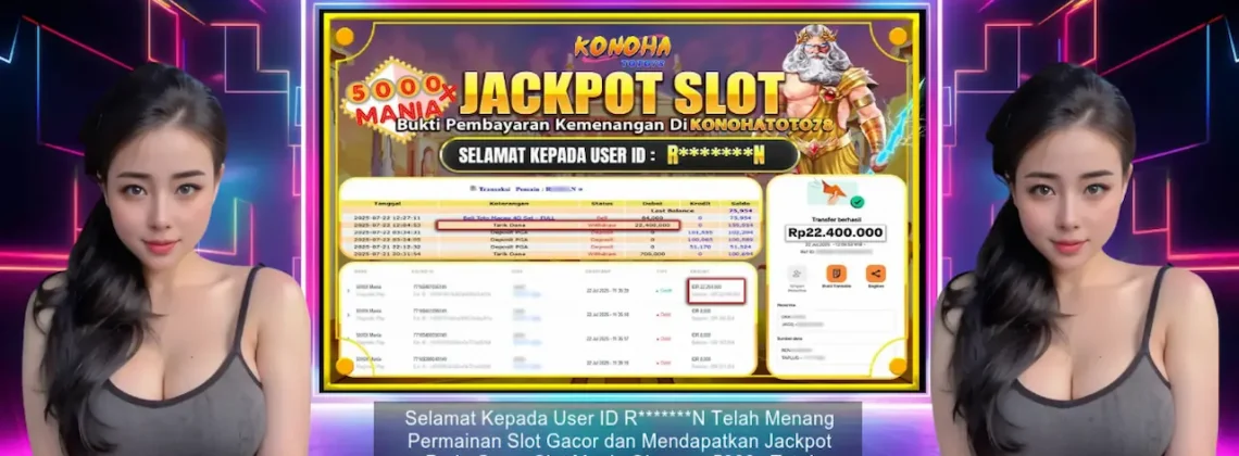 Bukti WD Member Konohatoto78 Jackpot 5000x Rp22,4 Juta