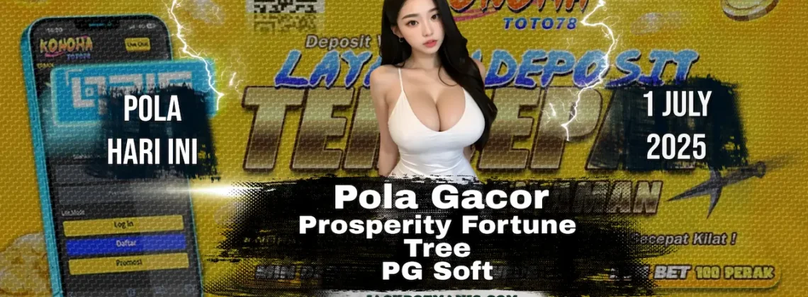 PG Soft Pola Terbaik Prosperity Fortune Tree JP!