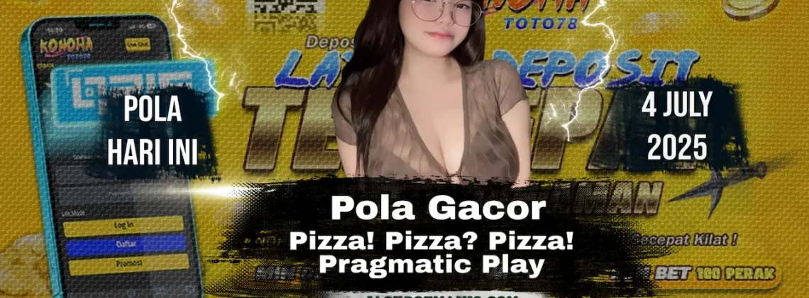 Pizza Pizza Slot Gacor Hari Ini – Auto JP di Konohatoto78