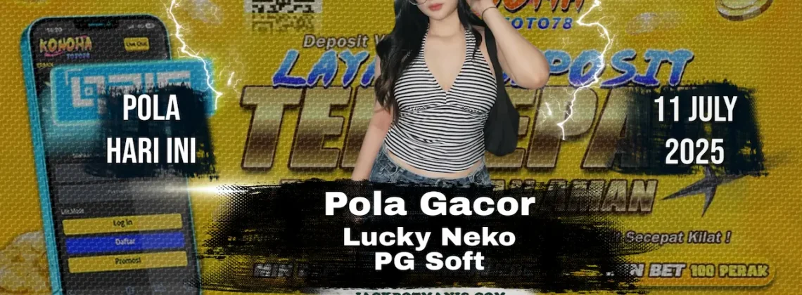 Pola Slot Lucky Neko Terbukti Bikin Jackpot di Konohatoto78
