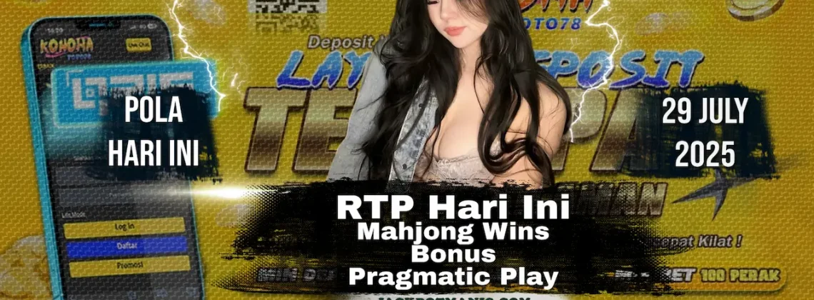Pola Slot Mahjong Wins Bonus Pragmatic Play x RTP 97% Hari Ini