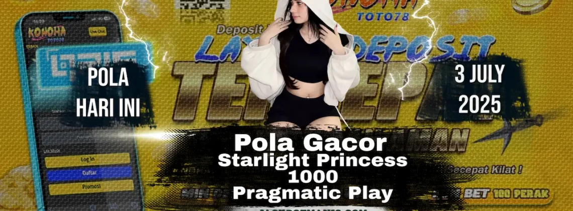 Pola Slot Starlight Princess 1000 Gacor JP 5000x Hari Ini!