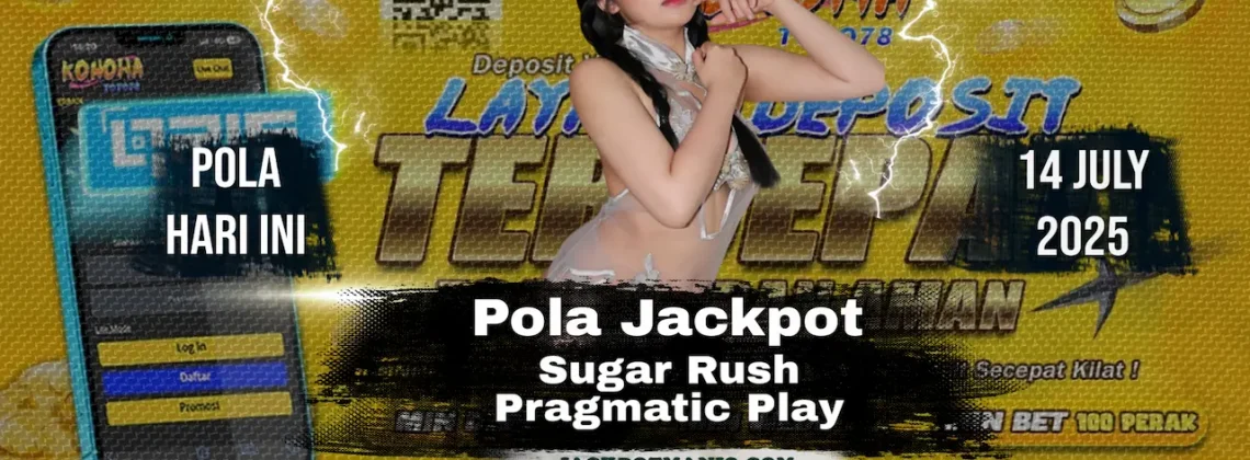 Pola Sugar Rush Jackpot Hari Ini – Wajib Dicoba di Konohatoto78