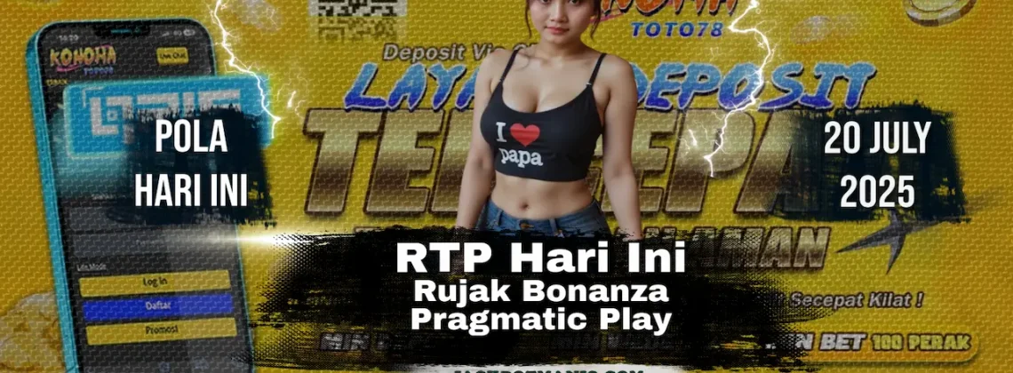 RTP Rujak Bonanza Hari Ini 97% – Peluang JP Terbuka Lebar