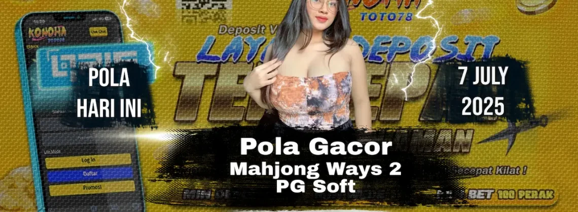 Slot Mahjong Ways 2 Modal Kecil Untung Besar di Konohatoto78