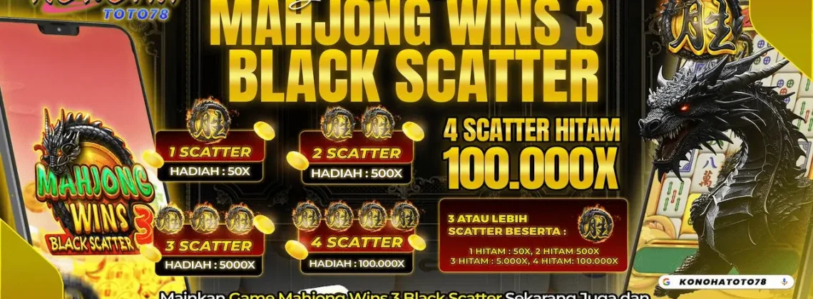Slot Mudah Scatter Hitam 2025 | JP Terus di Konohatoto78