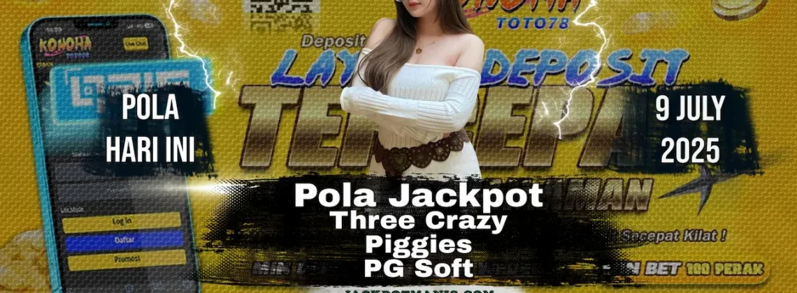 Three Crazy Piggies Slot: Trik Gacor 2025 di Konohatoto78