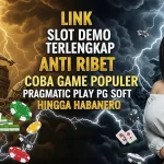 Link Slot Demo Terlengkap Anti Ribet Mudah Diakses