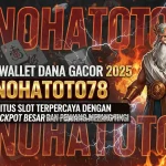 Slot E-Wallet Dana Gacor 2025 Situs Resmi KONOHATOTO78