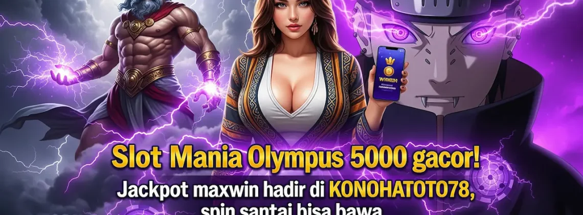 Slot Mania Olympus 5000 Rahasia Jackpot Slot Gacor