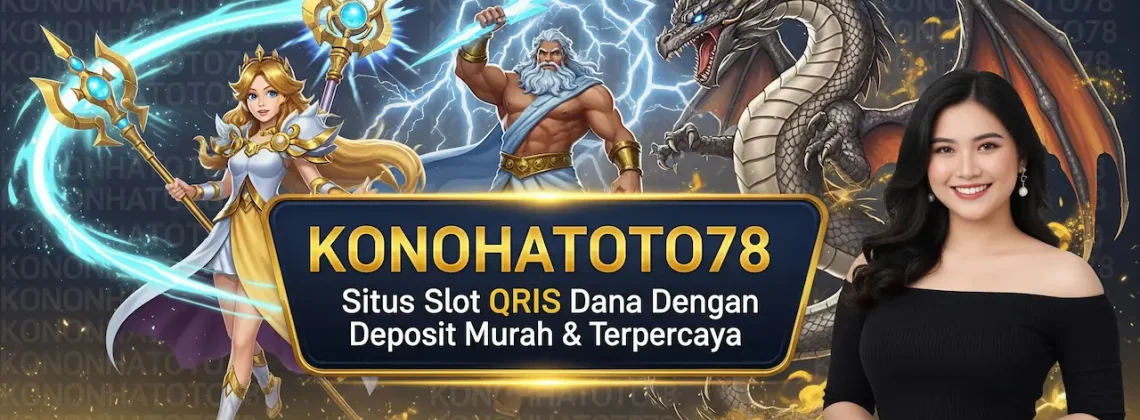 Slot Online Terpercaya Konohatoto78 Situs Gacor Hari Ini