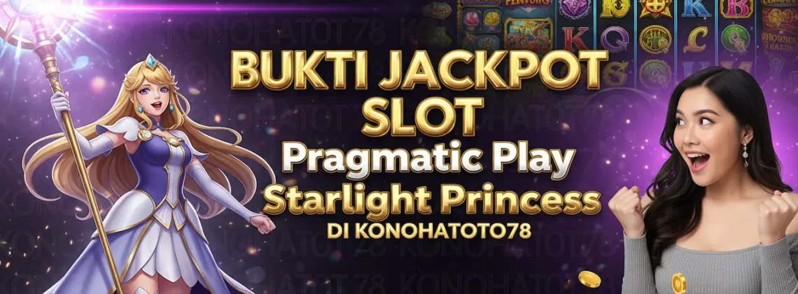 Slot Pragmatic Starlight Princess Mudah Menang di Konohatoto78