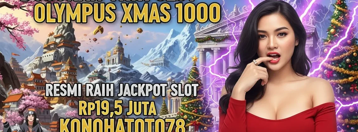 Bocoran Trik Slot Olympus Xmas 1000 Gacor Resmi Terpercaya