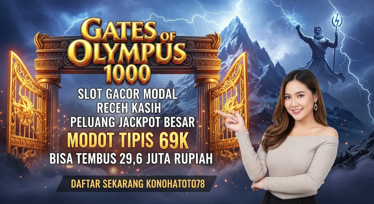 Slot Gacor Modal Receh Bekal 69K Jadi Jutaan